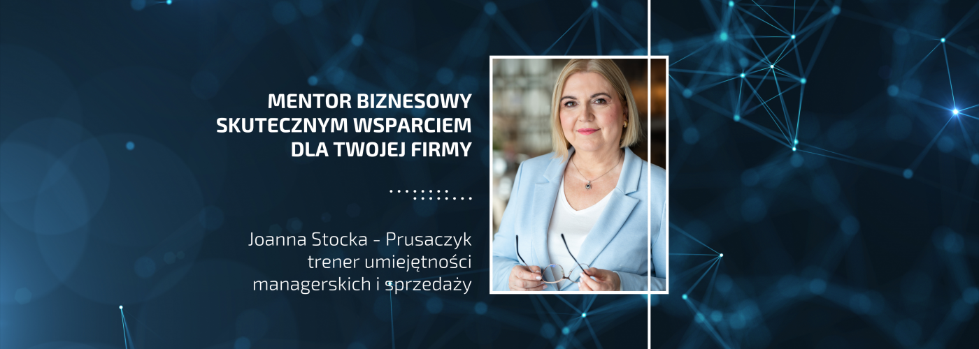 Mentor biznesowy skutecznym wsparciem dla Twojej firmy