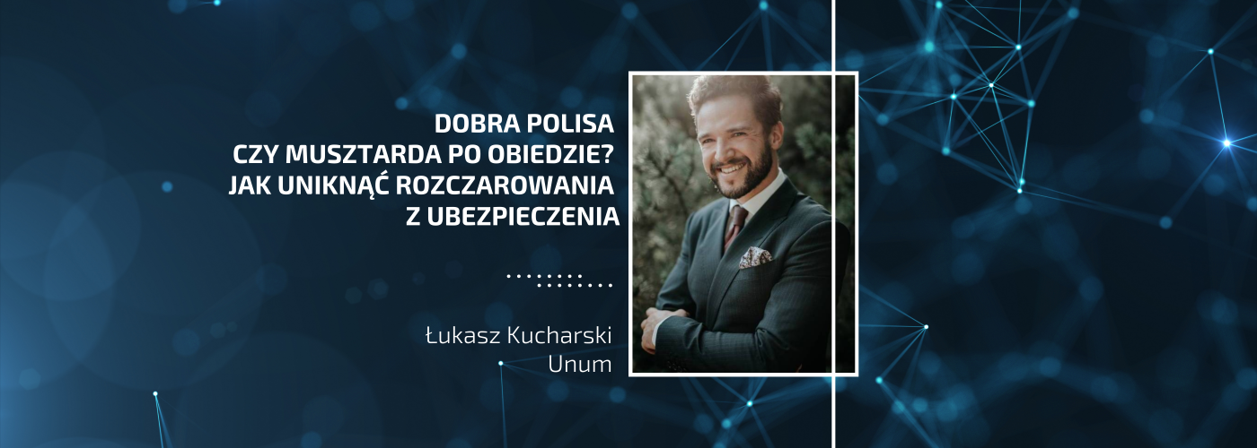 Dobra polisa czy musztarda po obiedzie? Jak uniknąć rozczarowania z ubezpieczenia