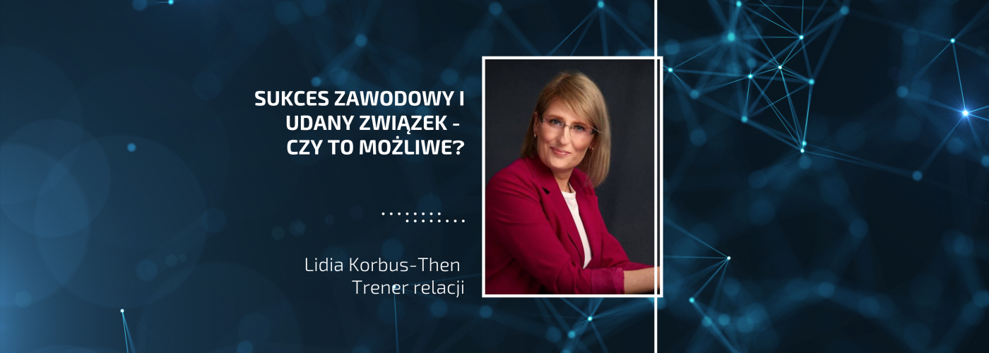 Sukces zawodowy i udany związek - czy to możliwe?