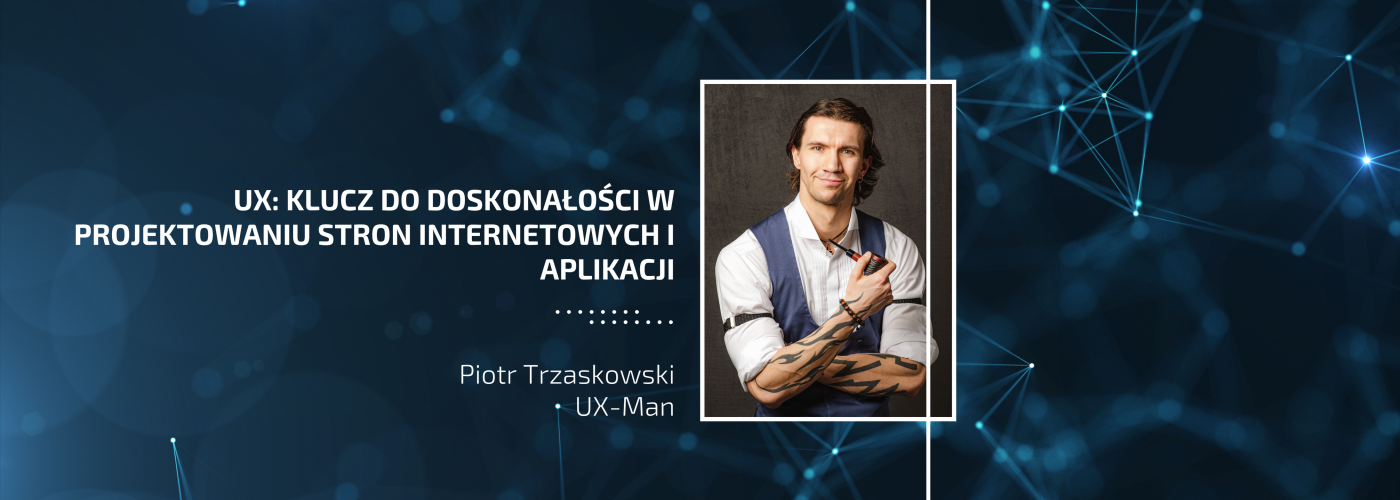 UX: Klucz do doskonałości w projektowaniu stron internetowych i aplikacji