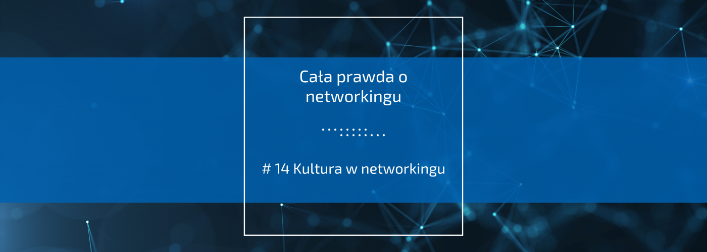 Kultura w networkingu